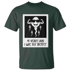 45 Years Ago I Was The Fastest T Shirt Funny 45th Birthday Gift TS12 Dark Forest Green Print Your Wear