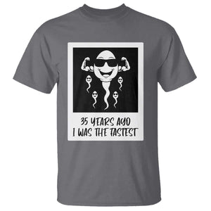 35 Years Ago I Was The Fastest T Shirt Hilarious 35th Birthday Party Graphic TS12 Charcoal Print Your Wear