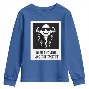30 Years Ago I Was The Fastest Youth Sweatshirt Funny 30th Birthday Gift Idea TS12 Royal Blue Print Your Wear