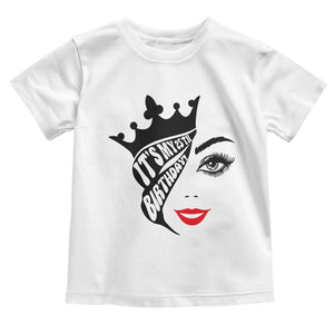 Its My 25th Birthday Toddler T Shirt Birthday Queen Crown Gift For Women TS12 White Print Your Wear