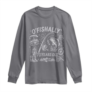 O'Fishally 70 Years Old Long Sleeve Shirt Funny Fisherman Birthday Graphic TS12 Charcoal Print Your Wear
