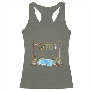 70th Birthday Fishing Racerback Tank Top Fisherman Birthday Party Gift TS12 Military Green Print Your Wear