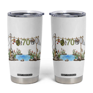 70th Birthday Fishing Tumbler Cup Fisherman Birthday Party Gift TS12 White Print Your Wear