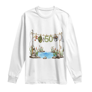 50th Birthday Fishing Long Sleeve Shirt Fisherman Birthday Party Gift TS12 White Print Your Wear