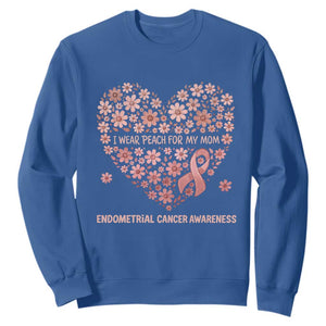 Endometrial Cancer Family Support Sweatshirt I Wear Peach For My Mom