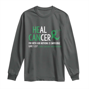 Heal Cancer Nothing Is Impossible With God Long Sleeve Shirt Liver Cancer Support Gift