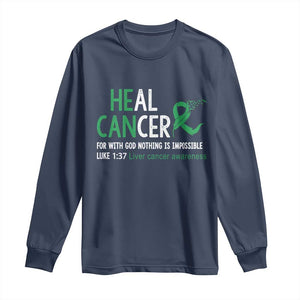 Heal Cancer Nothing Is Impossible With God Long Sleeve Shirt Liver Cancer Support Gift