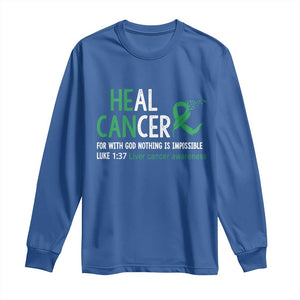 Heal Cancer Nothing Is Impossible With God Long Sleeve Shirt Liver Cancer Support Gift