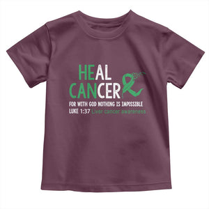 Heal Cancer Nothing Is Impossible With God Toddler T Shirt Liver Cancer Support Gift