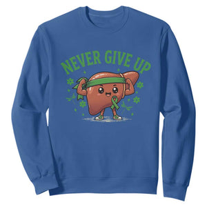 Liver Cancer Awareness Transplant Support Sweatshirt Never Give Up Nurse Gift