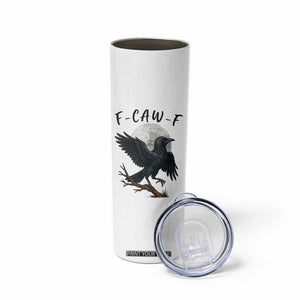 Funny Raven Bird Full Moon Art F Caw F Joke Skinny Tumbler TS12 Print Your Wear