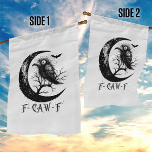Funny Raven Bird Garden Flag F Caw F Joke Moon Sarcastic Humor Art TS12 Print Your Wear
