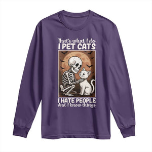 Funny Skeleton Cat Long Sleeve Shirt Thats What I Do I Pet Cats I Hate People And I Know Things TS12 Purple Print Your Wear
