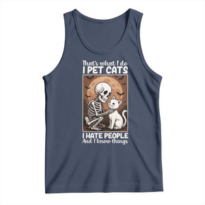 Funny Skeleton Cat Tank Top Thats What I Do I Pet Cats I Hate People And I Know Things TS12 Navy Print Your Wear