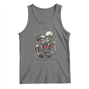 Love Is All You Need Tank Top Skeleton Lovers Funny Halloween Tarot TS12 Black Heather Print Your Wear