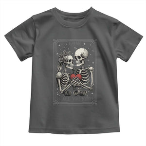 Love Is All You Need Toddler T Shirt Skeleton Lovers Funny Halloween Tarot TS12 Dark Heather Print Your Wear