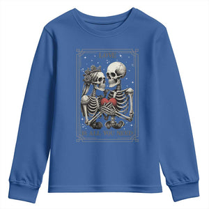 Love Is All You Need Youth Sweatshirt Skeleton Lovers Funny Halloween Tarot TS12 Royal Blue Print Your Wear