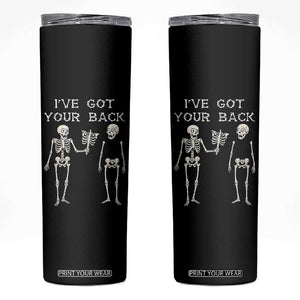 Funny Skeleton Skinny Tumbler I Have Got Your Back Bone Pun TS12 Black Print Your Wear
