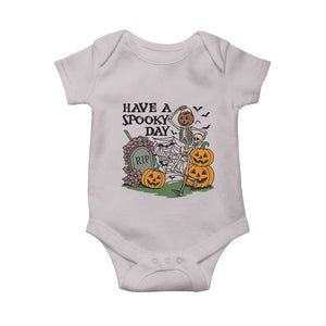 Funny Halloween Skeleton Baby Onesie Have A Spooky Day TS12 Ice Gray Print Your Wear
