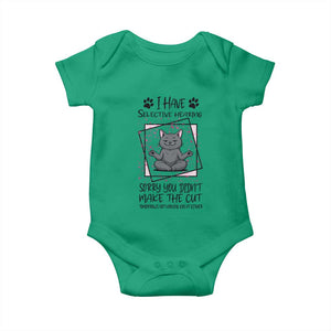 Funny Cat Baby Onesie I Have Selective Hearing TS12 Irish Green Print Your Wear