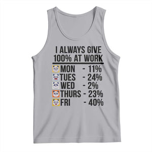 I Always Give 100% At Work Tank Top Funny Panda Office Mood TS12 Athletic Heather Print Your Wear