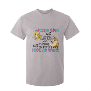 Sarcastic Cat Lover T Shirt For Kid I Always Give 100% At Work Office Humor TS12 Ice Gray Print Your Wear