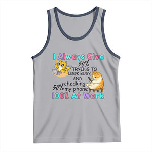 Sarcastic Cat Lover Tank Top I Always Give 100% At Work Office Humor TS12 Athletic Heather Navy Print Your Wear