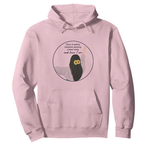 Funny Self Love Quote Hoodie Once In A While Someone Amazing Here I Am Gift TS12 Light Pink Print Your Wear
