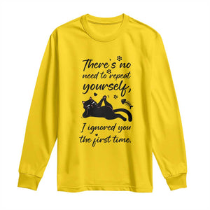 Sarcasm Humor Cat Attitude Long Sleeve Shirt Ignored You The First Time TS12 Daisy Print Your Wear