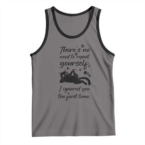 Sarcasm Humor Cat Attitude Tank Top Ignored You The First Time TS12 Deep Heather Black Print Your Wear