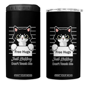 Funny Black Cat Quote 4 in 1 Can Cooler Tumbler Free Hugs Just Kidding Do Not Touch Me TS12 One Size: 16 oz Black Print Your Wear