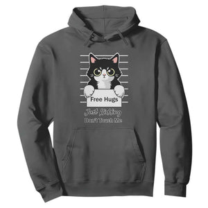 Funny Black Cat Quote Hoodie Free Hugs Just Kidding Do Not Touch Me TS12 Dark Heather Print Your Wear