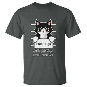 Funny Black Cat Quote T Shirt Free Hugs Just Kidding Do Not Touch Me TS12 Dark Heather Print Your Wear