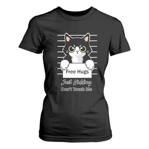 Funny Black Cat Quote T Shirt For Women Free Hugs Just Kidding Do Not Touch Me TS12 Black Print Your Wear
