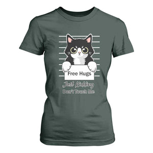 Funny Black Cat Quote T Shirt For Women Free Hugs Just Kidding Do Not Touch Me TS12 Dark Forest Green Print Your Wear