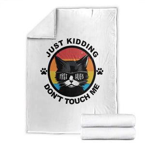 Black Cat Lovers Throw Blanket Free Hugs Just Kidding Do Not Touch Me Gift TS12 White Print Your Wear