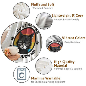 Black Cat Lovers Throw Blanket Free Hugs Just Kidding Do Not Touch Me Gift TS12 Print Your Wear