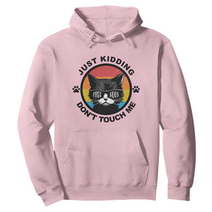 Black Cat Lovers Hoodie Free Hugs Just Kidding Do Not Touch Me Gift TS12 Light Pink Print Your Wear