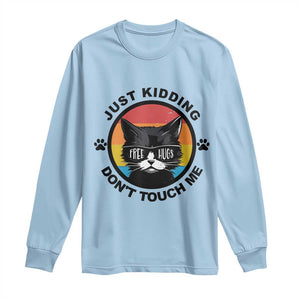 Black Cat Lovers Long Sleeve Shirt Free Hugs Just Kidding Do Not Touch Me Gift TS12 Light Blue Print Your Wear