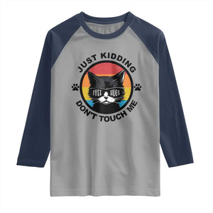 Black Cat Lovers Raglan Shirt Free Hugs Just Kidding Do Not Touch Me Gift TS12 Sport Gray Navy Print Your Wear