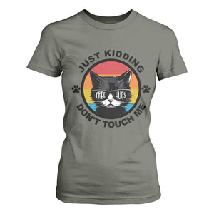 Black Cat Lovers T Shirt For Women Free Hugs Just Kidding Do Not Touch Me Gift TS12 Military Green Print Your Wear