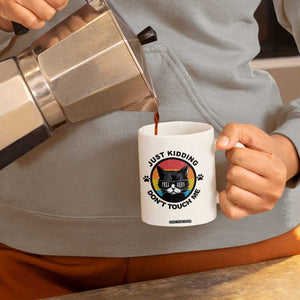 Black Cat Lovers Coffee Mug Free Hugs Just Kidding Do Not Touch Me Gift TS12 Print Your Wear