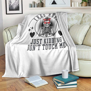 Funny Skeleton Sarcastic Gift Throw Blanket Free Hugs Do Not Touch Me TS12 Print Your Wear