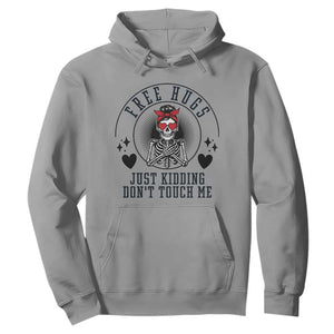Funny Skeleton Sarcastic Gift Hoodie Free Hugs Do Not Touch Me TS12 Sport Gray Print Your Wear