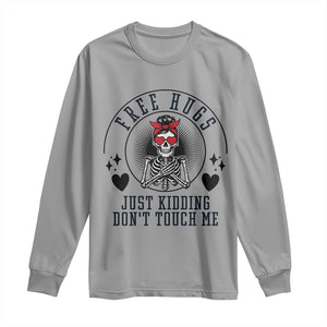 Funny Skeleton Sarcastic Gift Long Sleeve Shirt Free Hugs Do Not Touch Me TS12 Sport Gray Print Your Wear