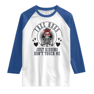 Funny Skeleton Sarcastic Gift Raglan Shirt Free Hugs Do Not Touch Me TS12 White Royal Print Your Wear