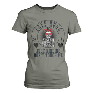 Funny Skeleton Sarcastic Gift T Shirt For Women Free Hugs Do Not Touch Me TS12 Military Green Print Your Wear