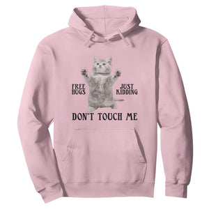 Free Hugs Do Not Touch Me Hoodie Funny Cat Meme TS12 Light Pink Print Your Wear
