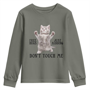 Free Hugs Do Not Touch Me Youth Sweatshirt Funny Cat Meme TS12 Military Green Print Your Wear