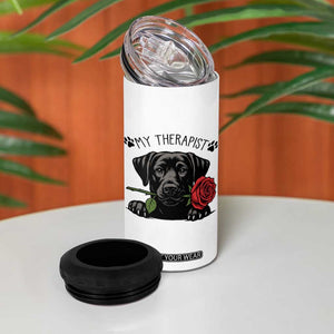 Black Labrador Retriever Is My Therapist 4 in 1 Can Cooler Tumbler Dog Lover Gift TS12 Print Your Wear